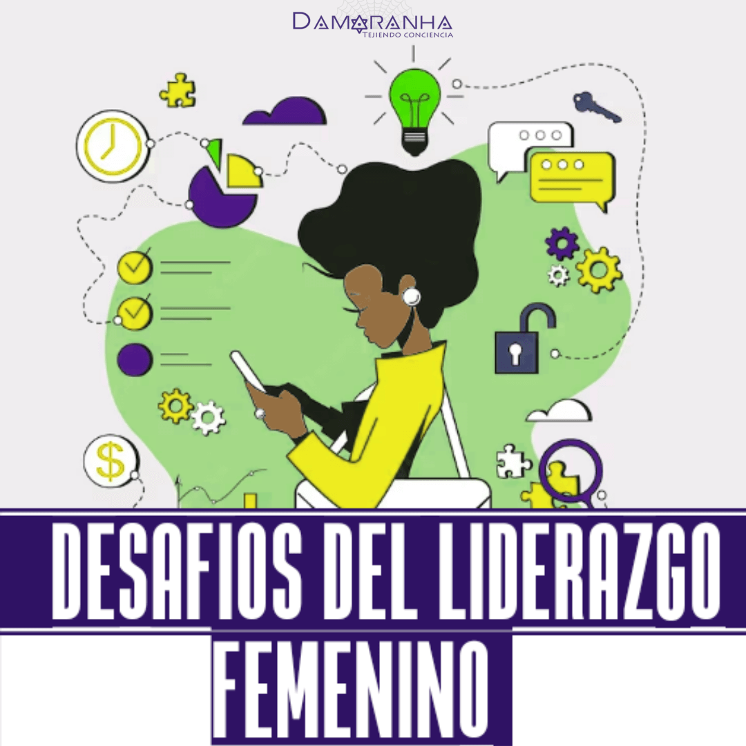 Desaf Os Del Liderazgo Femenino En Espa A Y Am Rica Latina Damaranha